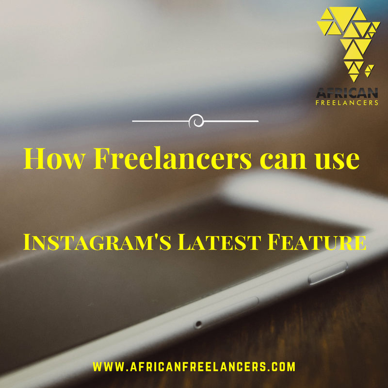 How Freelancers can use Instagram's Latest Feature